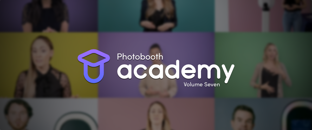 Photobooth Academy Volume Seven Released Photobooth Supply Co.